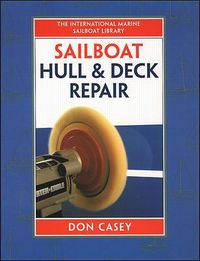 Cover image for Sailboat Hull and Deck Repair