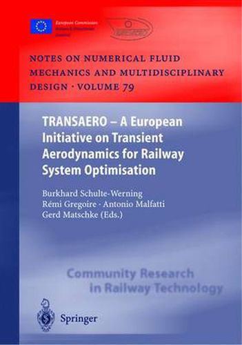 Cover image for TRANSAERO: A European Initiative on Transient Aerodynamics for Railway System Optimisation