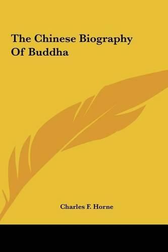 The Chinese Biography of Buddha