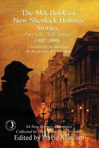 Cover image for The MX Book of New Sherlock Holmes Stories Part XIX: 2020 Annual (1882-1890)