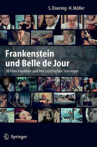 Cover image for Frankenstein und Belle de Jour: 30 Filmcharaktere und ihre psychischen Stoerungen