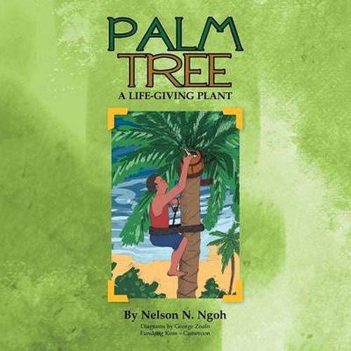 Cover image for Palm Tree: A Life-Giving Plant