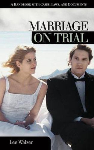 Cover image for Marriage on Trial: A Handbook with Cases, Laws, and Documents