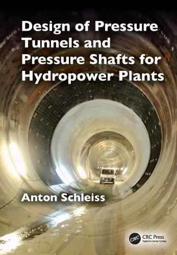 Cover image for Design of Pressure Tunnels and Pressure Shafts for Hydropower Plants