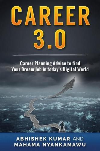 Cover image for Career 3.0: Career Planning Advice to Find your Dream Job in Today's Digital World