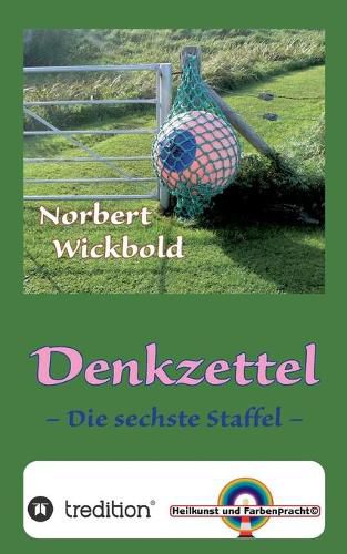 Cover image for Norbert Wickbold Denkzettel 6: Die sechste Staffel