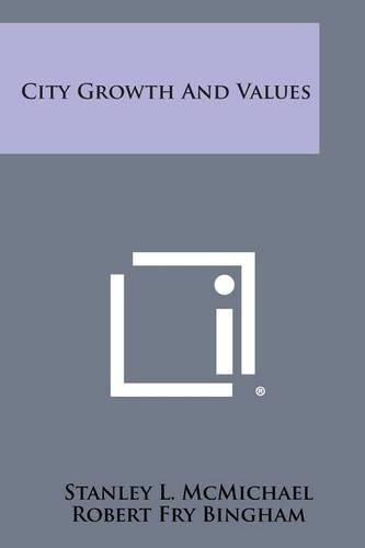 Cover image for City Growth and Values