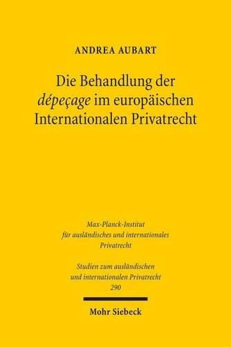 Cover image for Die Behandlung der depecage im europaischen Internationalen Privatrecht