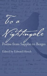 Cover image for To a Nightingale: Poems from Sappho to Borges