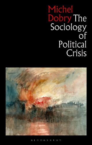 The Sociology of Political Crisis