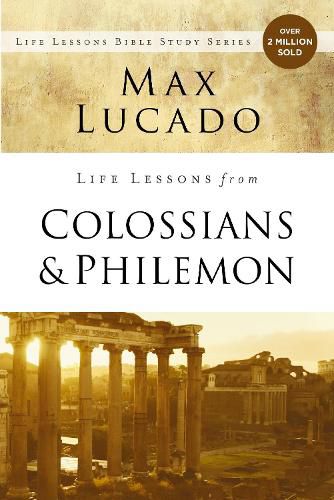 Cover image for Life Lessons from Colossians and Philemon: The Difference Christ Makes