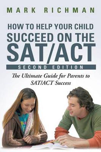 Cover image for How to Help Your Child Succeed on the SAT/ACT