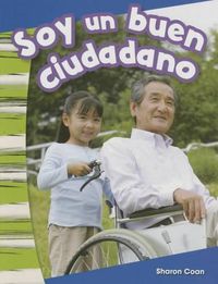 Cover image for Soy un buen ciudadano (I Am a Good Citizen) (Spanish Version)