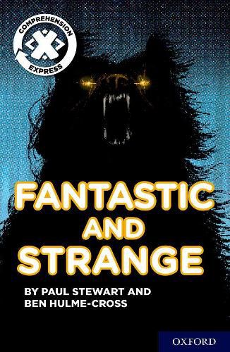 Cover image for Project X Comprehension Express: Stage 3: Fantastic and Strange Pack of 6