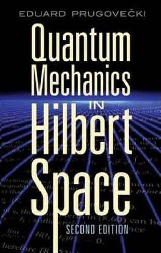 Cover image for Quantum Mechanics in Hilbert Space