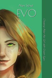 Cover image for Evo: Chasing After the Girl with Green Eyes