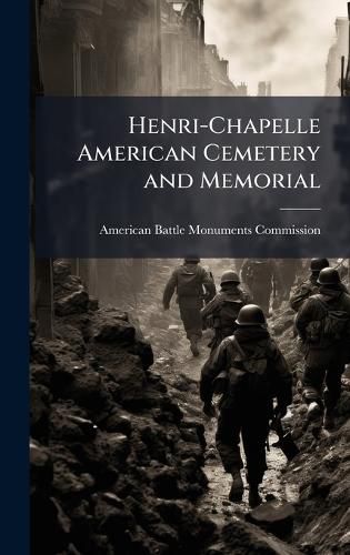 Cover image for Henri-Chapelle American Cemetery and Memorial