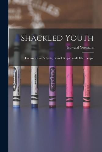 Cover image for Shackled Youth