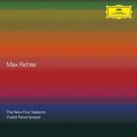 Cover image for Max Richter: The New Four Seasons Vivaldi Recomposed