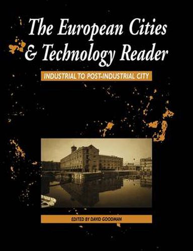 Cover image for European Cities and Technology Reader: Industrial to Post-Industrial City