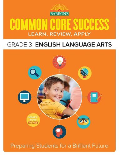 Cover image for Common Core Success Grade 3 English Language Arts: Preparing Students for a Brilliant Future