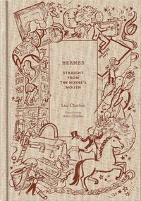 Cover image for Hermes: Straight from the Horse's Mouth