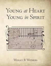 Cover image for Young at Heart Young in Spirit