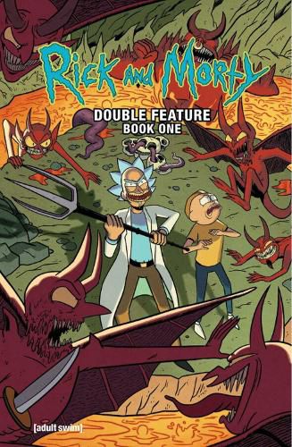 Rick and Morty: Deluxe Double Feature Vol. 1