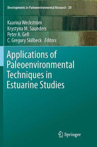 Cover image for Applications of Paleoenvironmental Techniques in Estuarine Studies