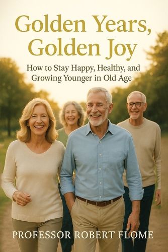 Cover image for Golden Years, Golden Joy