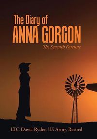 Cover image for The Diary of Anna Gorgon: The Seventh Fortune