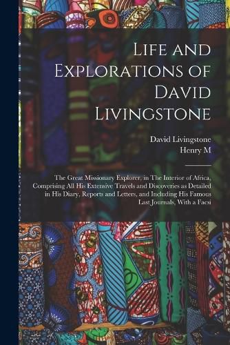 Life and Explorations of David Livingstone