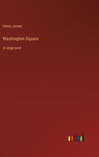 Cover image for Washington Square