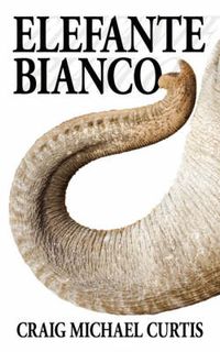 Cover image for Elefante Bianco