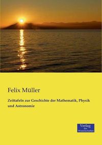 Cover image for Zeittafeln zur Geschichte der Mathematik, Physik und Astronomie