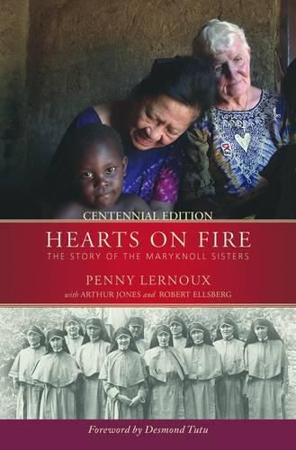 Cover image for Hearts on Fire: The Story of the Maryknoll Sisters