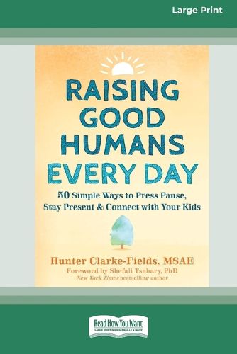 Cover image for Raising Good Humans Every Day