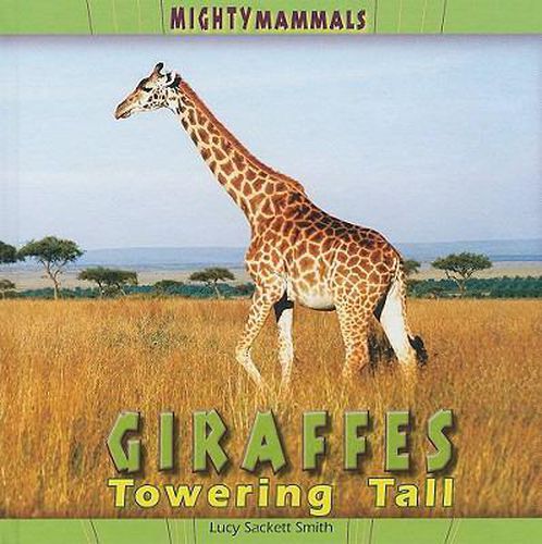 Cover image for Giraffes: Towering Tall