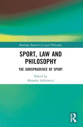 Cover image for Sport, Law and Philosophy