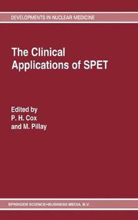 Cover image for The Clinical Applications of SPET