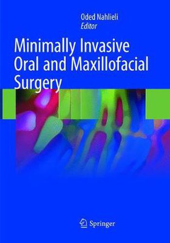 Cover image for Minimally Invasive Oral and Maxillofacial Surgery