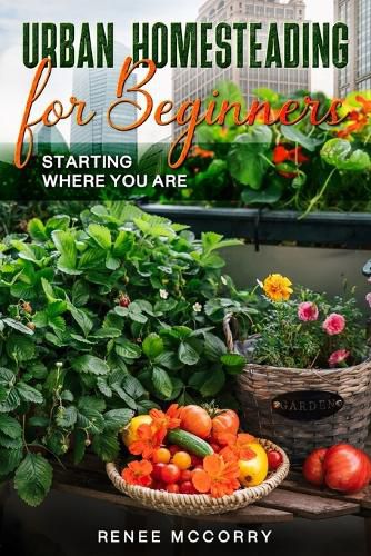 Cover image for Urban Homesteading For Beginners
