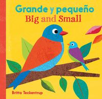 Cover image for Big and Small / Grande Y Pequeno (English and Spanish Edition)