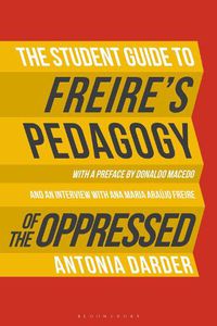 Cover image for The Student Guide to Freire's 'Pedagogy of the Oppressed