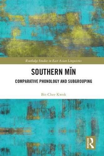 Cover image for Southern Min: Comparative Phonology and Subgrouping