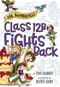 Cover image for Class 12b Fights Back