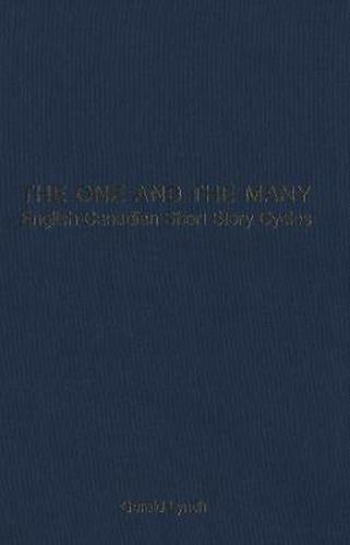 The One and the Many: English-Canadian Short Story Cycles