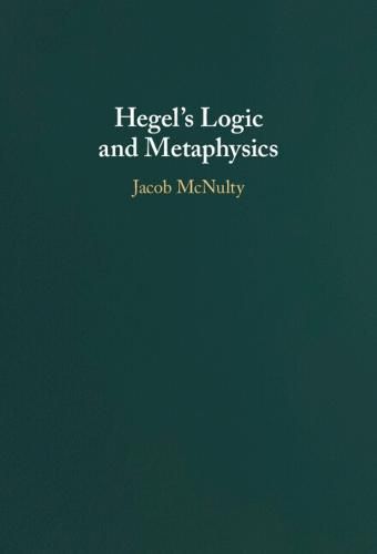 Cover image for Hegel's Logic and Metaphysics