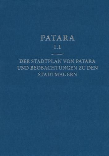 Stadtplan Von Patara Und Beobachtungen Zu Den Stadtmauern