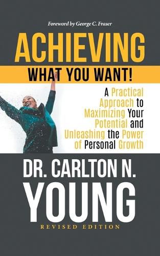 Cover image for Achieving What You Want!